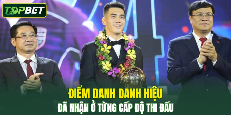 Diem Danh Danh Hieu Da Nhan O Tung Cap Do Thi Dau