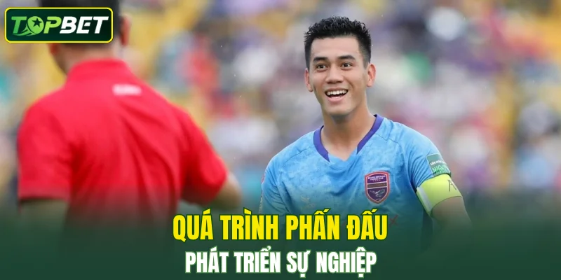 Qua Trinh Phan Dau Phat Trien Su Nghiep