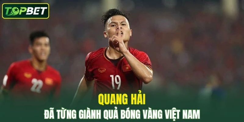 Quang Hai Da Tung Gianh Qua Bong Vang Viet Nam