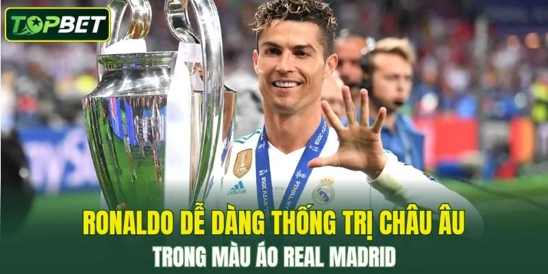 Ronaldo De Dang Thong Tri Chau Au Trong Mau Ao Real Madrid