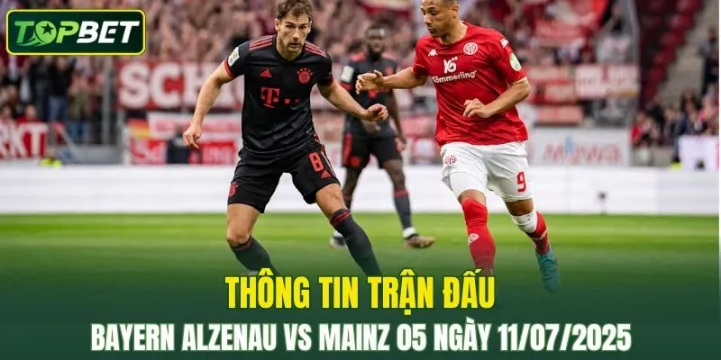 Thong Tin Tran Dau Bayern Alzenau Vs Mainz 05 Ngay 11072025