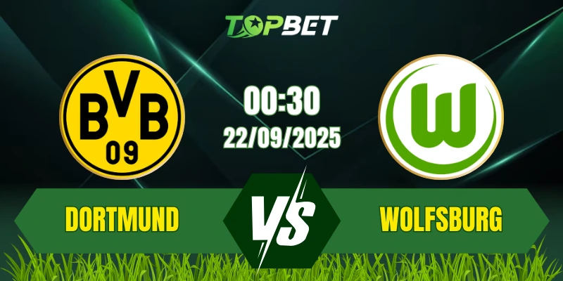 Soi Kèo Trận Dortmund Vs Wolfsburg Ngày 22/09/2025: Bundesliga