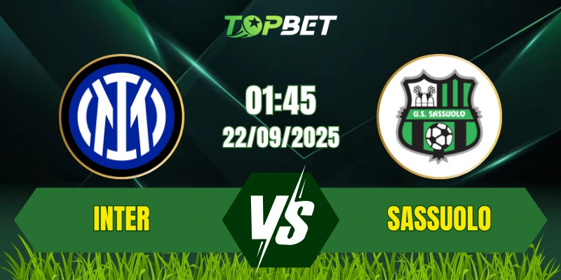 Soi Kèo Trận Inter Vs Sassuolo Ngày 22/09/2025: Serie A
