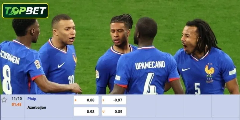 Ty Le Keo Chi Tiet Cho Tran Dau Phap Vs Azerbaijan