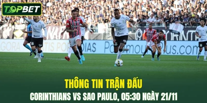 Thong Tin Tran Dau Corinthians Vs Sao Paulo Ngay 21 11 2025